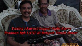 Testing Akurasi Goppul Night Furry Pesanan Bpk Latif di Batipuh Tanah Datar Sumbar