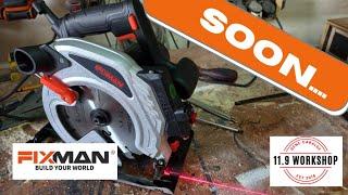 MABILISAN LANG - Fixman Circular Saw Preview