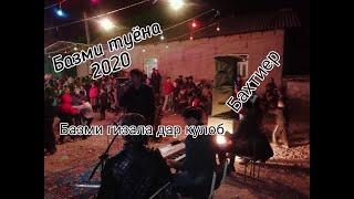 Базми туёна 2020 Бахтёр дар кулоб гизалашай