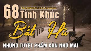 68 Tình Khúc Nhạc Xưa Hải Ngoại ĐẲNG CẤP MỌI THỜI ĐẠI  Dòng Nhạc Tình Ca Để Đời - Thay Lời Muốn Nó