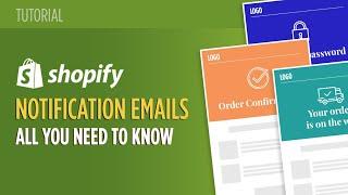 Shopify Notification Emails - All You Need To Know