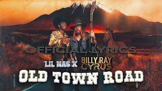 Lil Nas X - Old Town Road (Billy Ray Cyrus) With Lyrics