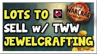 A GREAT Choice for Gold! The War Within Jewelcrafting Complete Guide | WoW Gold Making Guide