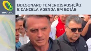 Bolsonaro tem indisposição e cancela agenda em Goiás