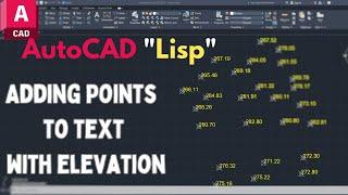 Boost Your AutoCAD Skills: Adding Elevation Points to Text with Lisp