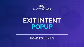 Exit Intent Popup | Privy How-To Series