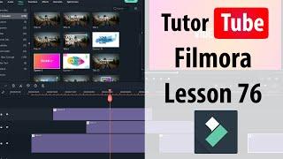 Filmora Tutorial - Lesson 76 - Video Proxy