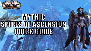 Mythic Spires of Ascension: QUICK GUIDE - SHADOWLANDS Dungeon Guide