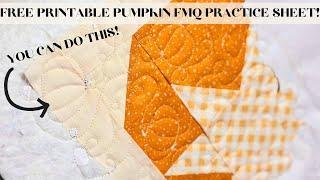 FREE Pumpkin FMQ Practice Sheet and Easy Beginner Free Motion Quilting Tutorial!