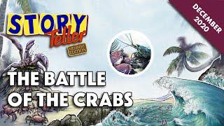 Story Teller: Members' Edition: The Battle of the Crabs