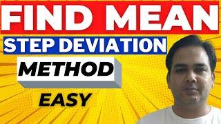 Step Deviation Method - Find Mean - Statistics Class 10