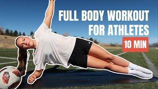 10 MINUTE FULL BODY WORKOUT FOR SOCCER PLAYERS | No Equipment Needed