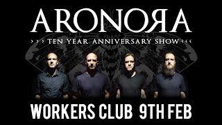 Aronora 10-Year Anniversary Show Promo