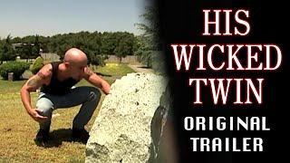 HIS WICKED TWIN - Original Trailer 2003 (Catalina Video)