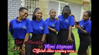 THE HEAVENLY FOCUS MINISTERS-KISII_mimi sitamani trailer