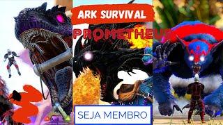 ARK PROMETHEUS. HOJE CONSIGO PEGAR AQUELE LOBO