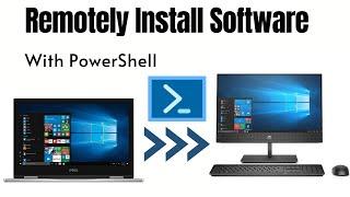 Install Software Remotely Using PowerShell