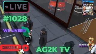 AG2K TV Live Stream | Grand Theft Auto V | WE LIVE!!!!! | #1028