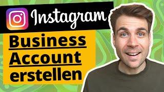 Instagram Business Account erstellen (Schritt-für-Schritt)