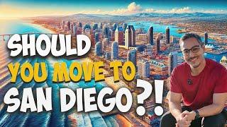 Moving to San Diego in 2025? 10 Reasons Why YOU Won't Regret it!