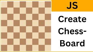 Javascript - How To Create a Chess Board In JavaScript