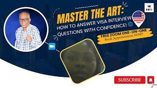 How to answer USA visa interview