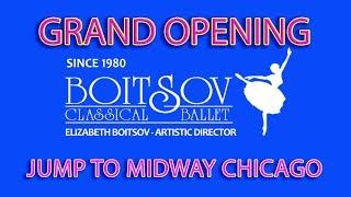 GRAND OPENING 2018 Boitsov Classical Ballet School