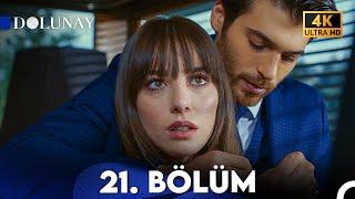 Dolunay 21. Bölüm (4K ULTRA HD)