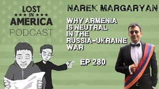 Narek Margaryan: Why Armenia is Neutral in the Russia-Ukraine War