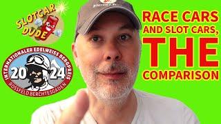 Slot Cars and Race Cars, The Comparison