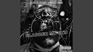 Blabber Mouth (feat. Ruste Juxx & DJ TMB)