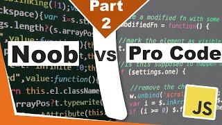 Junior Vs Senior Code - How To Write Better Code - Part 2