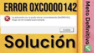 Solución Error 0xc0000142 La aplicación no se pudo iniciar 