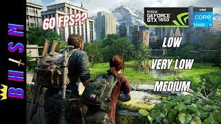 GTX 1650: The Last of Us Part 1 - Can it Handle 1080p 60FPS?