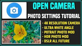 open camera photo settings tutorial | Open camera photo settings in hindi | Open camera settings