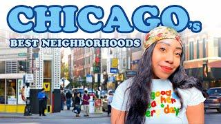 5 of Chicago's Best Neighborhoods | Moving To Chicago