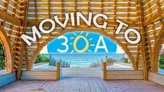 Moving to 30A, Florida | What You NEED to Know