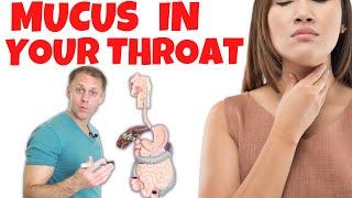 Why the Constant Mucus in My Throat? | Why So Phlegmy?