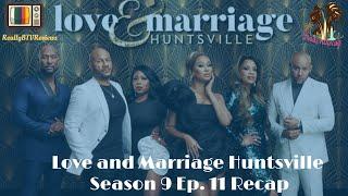 Love & Marriage Huntsville S9 E11 Live Rant and Review w/ Shade in the City