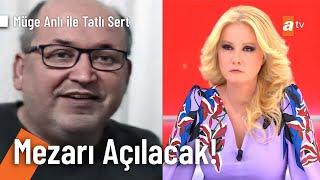 Mehmet Yörük için fethi kabir işlemi yapılacak! - Müge Anlı ile Tatlı Sert 27 Eylül 2024