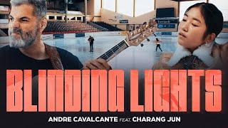 Blinding Lights - FingerStyle Version by Andre Cavalcante feat Charang Jun