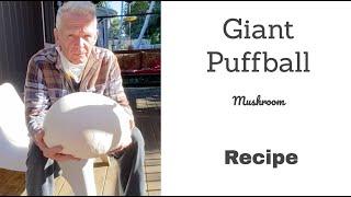 Giant Puffball Mushroom Recipe