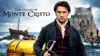 The Count of Monte Cristo | He Lost Everything… Then Returned for Vengeance