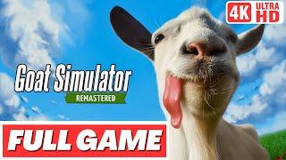 GOAT SIMULATOR REMASTERED Gameplay - No Commentary