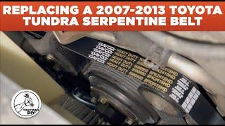 How To Replace A 2007-2013 Toyota Tundra Serpentine Belt | 15-20 Minute Job | Replace Auto Belts