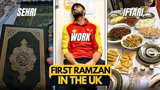 SPENDING MY FIRST RAMADAN IN THE UK!  |  Sehri Work & Iftar Routine