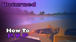 Unturned: PVP BETTER | TIPS & TRICKS |