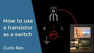 How to use a transistor as a switch