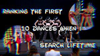 Ranking the first 10 dances that come up when I search lifetime