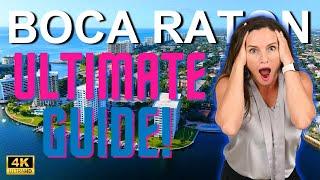 Living in Boca Raton Florida | The Ultimate Guide!